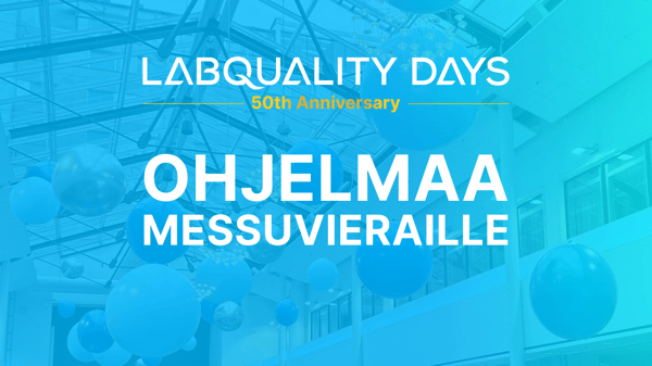 Tule mukaan Labquality Days 2026 -kongressiin messukävijänä